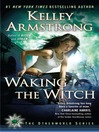 Cover image for Waking the Witch
